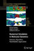 Numerical Simulation in Molecular Dynamics: Numerics, Algorithms, Parallelization, Applications by Michael Griebel