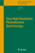 Very High Resolution Photoelectron Spectroscopy by Stephan Hüfner