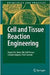 Cell And Tissue Reaction Engineering by Regine Eibl, Others