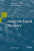 Literature-Based Discovery by Peter Bruza