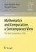 Mathematics and Computation, a Contemporary View: The Abel Symposium 2006 by Hans Munthe-Kaas