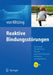 Reaktive Bindungsstörungen by Klaus Klitzing