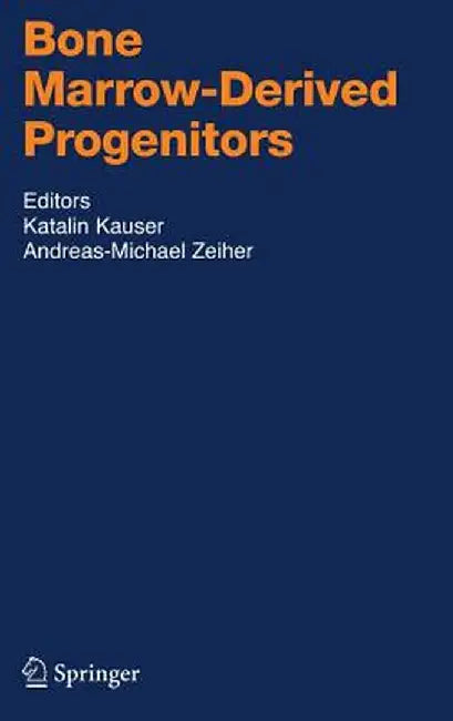Bone Marrow-Derived Progenitors by Katalin Kauser
