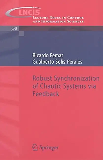 Robust Synchronization by Ricardo Femat, Gualberto Solis-Perales