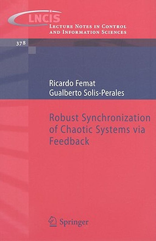 Robust Synchronization by Ricardo Femat, Gualberto Solis-Perales
