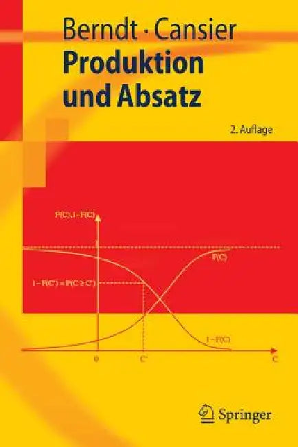 Produktion Und Absatz by Ralph Berndt, Adrienne Cansier