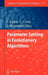 Parameter Setting in Evolutionary Algorithms by F. J. Lobo