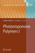Photoresponsive Polymers I by Seth Marder, Dieter Neher
