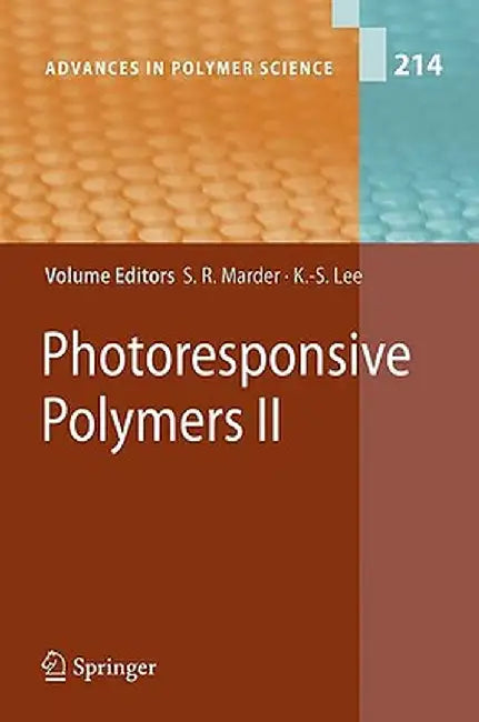 Photoresponsive Polymers Ii by Seth Marder, Kwang-Sup Lee