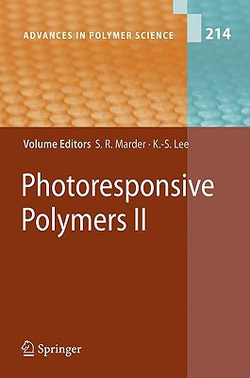 Photoresponsive Polymers Ii by Seth Marder, Kwang-Sup Lee