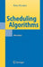 Scheduling Algorithms by Peter Brucker