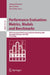 Performance Evaluation: Metrics, Models and Benchmarks: SPEC International Performance Evaluation Workshop, SIPEW 2008, Darmstadt, Germany, June 27-28 by Samuel Kounev, Ian Gorton