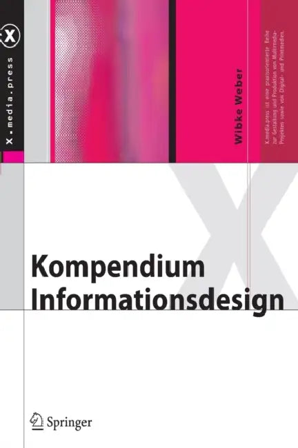 Kompendium Informationsdesign by Wibke Weber