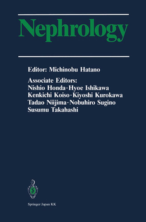 Nephrology: Volume I by Michinobu Hatano