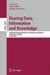 Sharing Data, Information and Knowledge: 25th British National Conference on Databases, Bncod 25, Cardiff, Uk, July 7-10, 2008, Proceedings by Alexander Gray