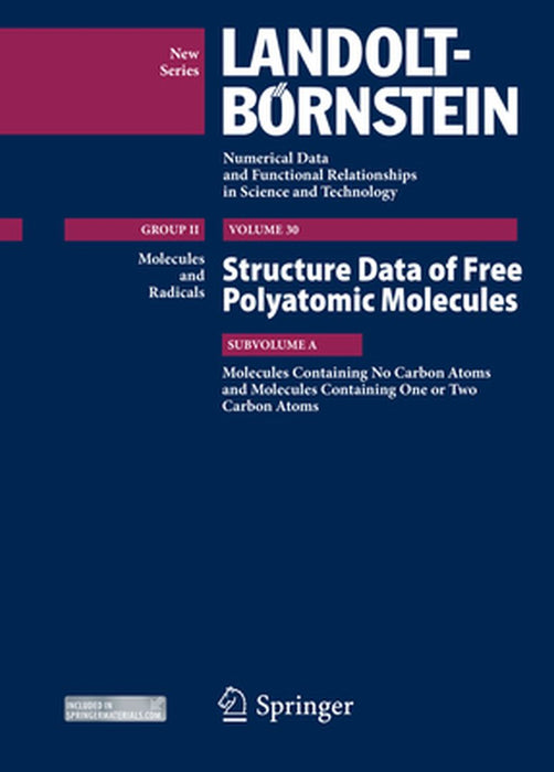 Molecules Containing No Carbon Atoms and Molecules Containing One or Two Carbon Atoms: Structure Data of Free Polyatomic Molecules by Kozo Kuchitsu