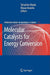 Molecular Catalysts For Energy Conversion by Tatsuhiro Okada, Masao Kaneko
