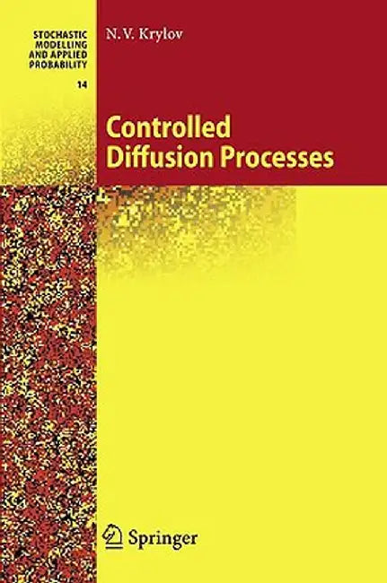 Controlled Diffusion Processes by N. V. Krylov