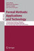 Formal Methods: Applications and Technology: 11th International Workshop on Formal Methods for Industrial Critical Systems, Fmics 2006, and 5th Intern by Lubos Brim