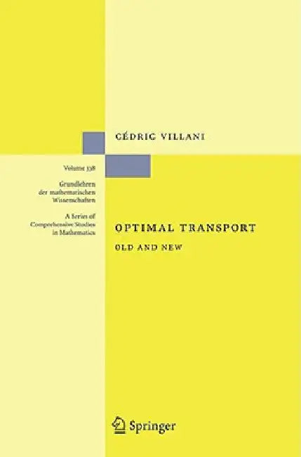 Optimal Transport: Old and New by Cedric Villani
