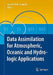 Data Assimilation for Atmospheric, Oceanic and Hydrologic Applications by Seon Ki Park, Liang Xu