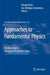 Approaches to Fundamental Physics: An Assessment of Current Theoretical Ideas by Ion-Olimpiu Stamatescu, Erhard Seiler