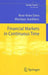 Financial Markets in Continuous Time by Rose-Anne Dana