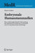 Embryonale Humanstammzellen: Eine Rechtsvergleichende Untersuchung Der Deutschen, Französischen, Britischen Und Us-Amerikanischen Rechtslage by Hinner Schütze