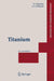 Titanium by Gerd Lütjering