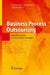 Business Process Outsourcing: Geschäftsprozesse Kontextorientiert Auslagern by Gerhard Schewe, Ingo Kett