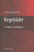 Kegelräder: Grundlagen, Anwendungen by Jan Klingelnberg