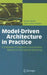Model-Driven Architecture in Practice: A Software Production Environment Based on Conceptual Modeling by Oscar Pastor