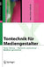 Tontechnik Für Mediengestalter: Töne Hören - Technik Verstehen - Medien Gestalten by Hans Jörg Friedrich