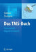Das Tms-Buch: Handbuch Der Transkraniellen Magnetstimulation by Hartwig Roman Siebner, Ulf Ziemann