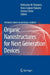 Organic Nanostructures for Next Generation Devices by Katharina Al-Shamery