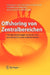 Offshoring Von Zentralbereichen: Von Den Erfahrungen Deutscher Und Amerikanischer Unternehmen Lernen by Thomas Hutzschenreuter, Stephan Dresel, Wolfgang Ressler