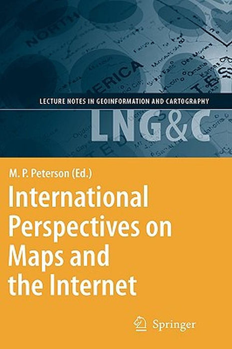 International Perspectives on Maps and the Internet by Michael P. Peterson