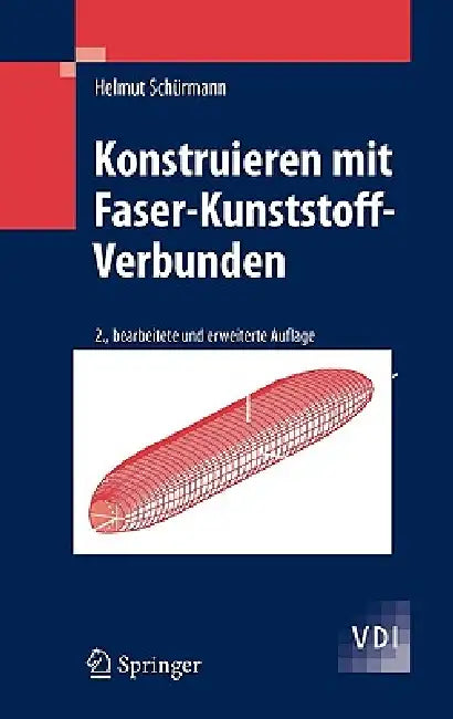 Konstruieren Mit Faser-Kunststoff-Verbunden by Helmut Schürmann