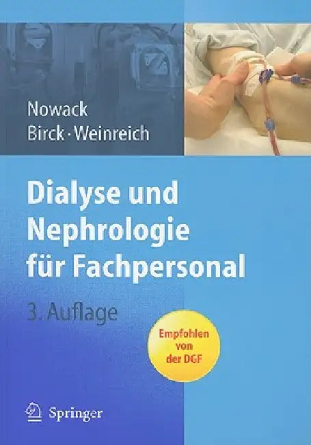 Dialyse Und Nephrologie Für Fachpersonal by Rainer Nowack, Rainer Birck, Thomas Weinreich