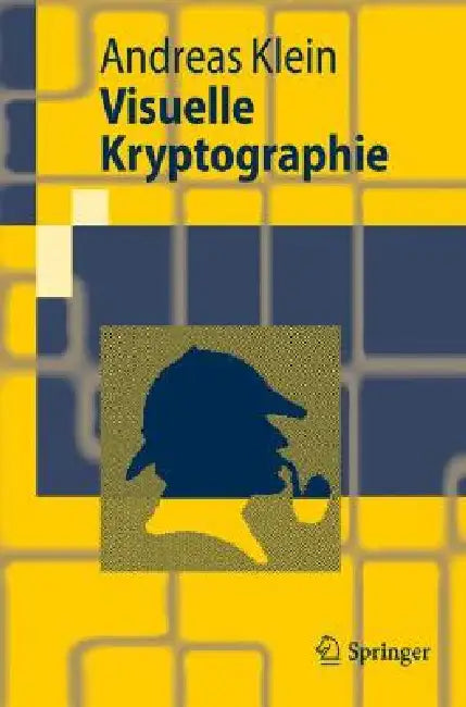 Visuelle Kryptographie by Andreas Klein