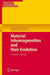 Material Inhomogeneities and Their Evolution: A Geometric Approach by Marcelo Epstein