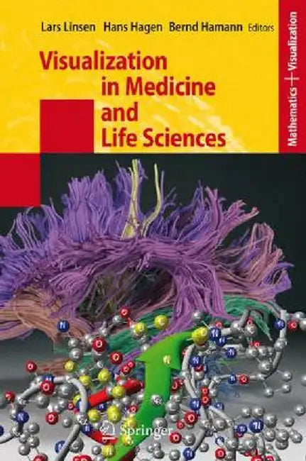 Visualization in Medicine and Life Sciences by Lars Linsen