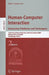 Human-Computer Interaction: Interaction Platforms and Techniques by Julie A. Jacko