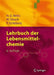 Lehrbuch Der Lebensmittelchemie by H. -D Belitz, Werner Grosch, Peter Schieberle
