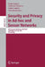 Security and Privacy in Ad-Hoc and Sensor Networks: 4th European Workshop, Esas 2007, Cambridge, Uk, July 2-3, 2007, Proceedings by Frank Stajano