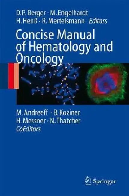 Concise Manual of Hematology and Oncology by Michael Andreeff