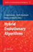 Hybrid Evolutionary Algorithms by Crina Grosan