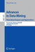Advances in Data Mining: Theoretical Aspects and Applications: 7th Industrial Conference, ICDM 2007, Leipzig, Germany, July 14-18, 2007, Proceedings by Petra Perner