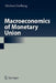 Macroeconomics of Monetary Union by Michael Carlberg