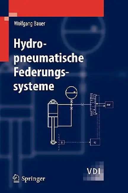 Hydropneumatische Federungssysteme by W. Bauer